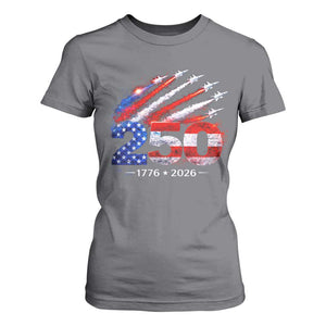 250th Anniversary USA T Shirt For Women Patriotic 250 Years American 4th July 1776 2026 TS10 Charcoal Print Your Wear