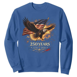Eagle 250 Anniversary Usa Sweatshirt 1776 2026 Patriotic 4th Of July 250 Year American Flag TS10 Royal Blue Print Your Wear