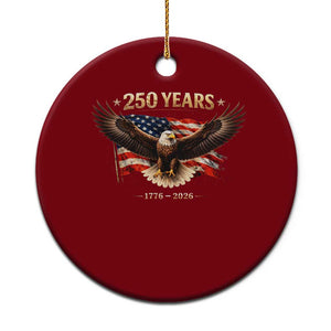 250 Years USA Ceramic Ornament Patriotic Eagle America Flag 250th Anniversary 1776 2026 TS10 1pc Red Print Your Wear