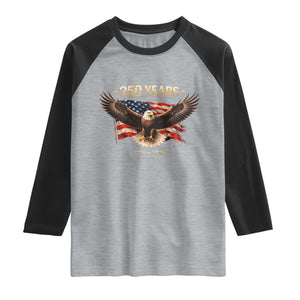 250 Years USA Raglan Shirt Patriotic Eagle America Flag 250th Anniversary 1776 2026 TS10 Heather Gray Black Print Your Wear