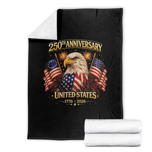 250th Anniversary Throw Blanket United States 250 Years Birthday 1776 2026 Eagle USA Flag TS10 Black Print Your Wear