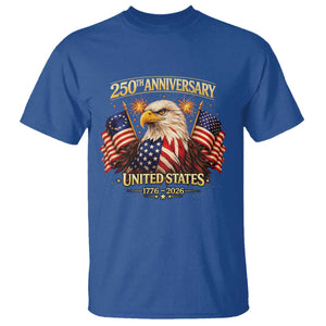 250th Anniversary T Shirt United States 250 Years Birthday 1776 2026 Eagle USA Flag TS10 Royal Blue Print Your Wear