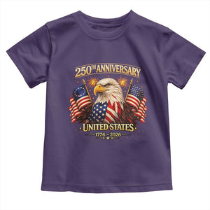 250th Anniversary Toddler T Shirt United States 250 Years Birthday 1776 2026 Eagle USA Flag TS10 Purple Print Your Wear