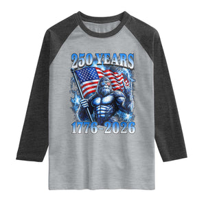 Bigfoot 250th Anniversary America Raglan Shirt 250 Years Of Freedom 4th July 1776 2026 Patriotic Flag TS10 Heather Gray Heather Charcoal Print Your Wear