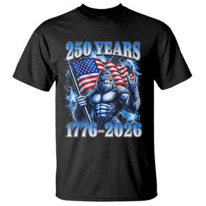 Bigfoot 250th Anniversary America T Shirt 250 Years Of Freedom 4th July 1776 2026 Patriotic Flag TS10 Black Print Your Wear