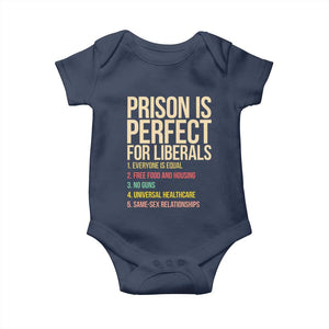 Prison Is Perfect For Liberals Baby Onesie Funny Anti Liberal Quote Satire Statement Subtle FDT Political Humor