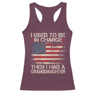I Used To Be in Charge Then I Had A Granddaughter Racerback Tank Top Fathers Day Grandpa Gift American Flag