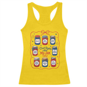 Civil Rights Are My Jam Racerback Tank Top Liberal Values 4th Of July Equal Rights Feminist LGBT Ally
