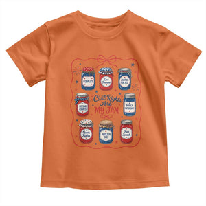 Civil Rights Are My Jam Toddler T Shirt Liberal Values 4th Of July Equal Rights Feminist LGBT Ally