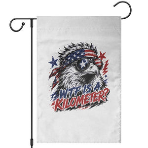 Funny 4th Of July WTF Is A Kilometer Garden Flag Vintage USA Meme Patriotic Eagle Humor Independence Day