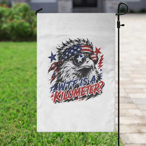 Funny 4th Of July WTF Is A Kilometer Garden Flag Vintage USA Meme Patriotic Eagle Humor Independence Day