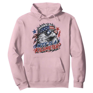 Funny 4th Of July WTF Is A Kilometer Hoodie Vintage USA Meme Patriotic Eagle Humor Independence Day