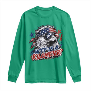 Funny 4th Of July WTF Is A Kilometer Long Sleeve Shirt Vintage USA Meme Patriotic Eagle Humor Independence Day
