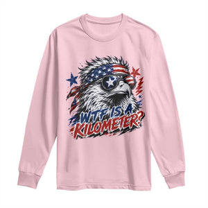 Funny 4th Of July WTF Is A Kilometer Long Sleeve Shirt Vintage USA Meme Patriotic Eagle Humor Independence Day