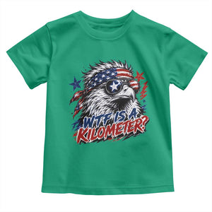 Funny 4th Of July WTF Is A Kilometer Toddler T Shirt Vintage USA Meme Patriotic Eagle Humor Independence Day