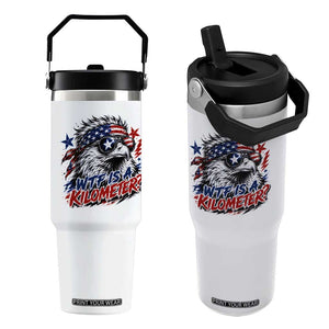 Funny 4th Of July WTF Is A Kilometer Flip Straw Tumbler Vintage USA Meme Patriotic Eagle Humor Independence Day TS10 One Size: 30 oz White Print Your Wear
