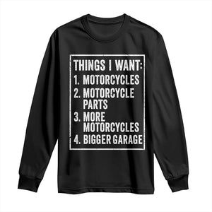 Funny Motorcycle Lovers Long Sleeve Shirt Things I Want Vintage Garage Graphic Bikers Club TS10 Black Print Your Wear