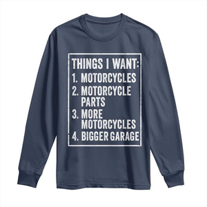 Funny Motorcycle Lovers Long Sleeve Shirt Things I Want Vintage Garage Graphic Bikers Club TS10 Navy Print Your Wear