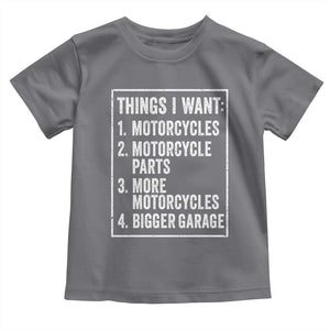 Funny Motorcycle Lovers Toddler T Shirt Things I Want Vintage Garage Graphic Bikers Club TS10 Charcoal Print Your Wear