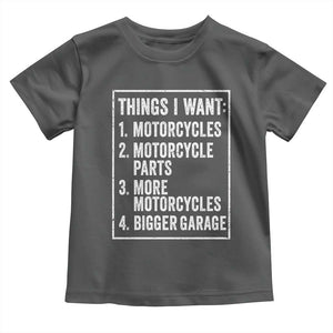 Funny Motorcycle Lovers Toddler T Shirt Things I Want Vintage Garage Graphic Bikers Club TS10 Dark Heather Print Your Wear