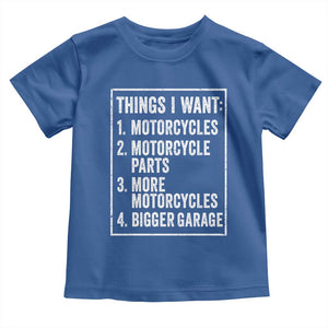 Funny Motorcycle Lovers Toddler T Shirt Things I Want Vintage Garage Graphic Bikers Club TS10 Royal Blue Print Your Wear