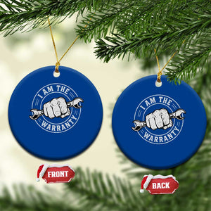 I Am The Warranty Mechanic Ceramic Ornament Car Repair Guy Funny Handyman Distressed Graphic