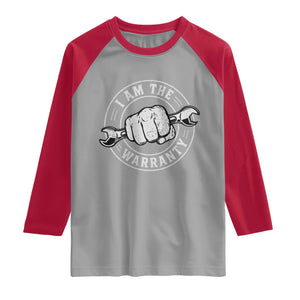 I Am The Warranty Mechanic Raglan Shirt Car Repair Guy Funny Handyman Distressed Graphic