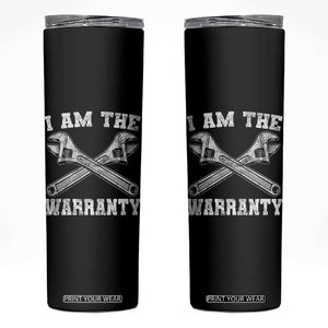 I Am The Warranty Mechanic Skinny Tumbler Car Repair Funny Handyman Distressed Graphic