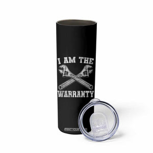I Am The Warranty Mechanic Skinny Tumbler Car Repair Funny Handyman Distressed Graphic