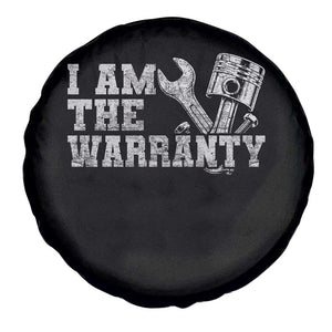 I Am The Warranty Spare Tire Cover Race Car Parts Repair Guy Funny Mechanic