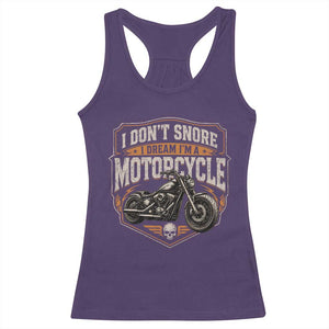 I Dont Snore I Dream Im A Motorcycle Rider Racerback Tank Top Snoring Biker Retro Bikers Club TS10 Purple Print Your Wear