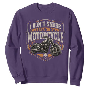 I Dont Snore I Dream Im A Motorcycle Rider Sweatshirt Snoring Biker Retro Bikers Club TS10 Purple Print Your Wear