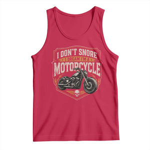 I Dont Snore I Dream Im A Motorcycle Rider Tank Top Snoring Biker Retro Bikers Club TS10 Red Print Your Wear