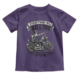 Skeleton Biker Vintage Motorcycle Graphic Toddler T Shirt Everything Will Kill You So Choose Something Fun TS10 Purple Print Your Wear