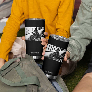 Ride It Like You Stole It Skeleton Biker Tumbler Cup Vintage Motorcycle Rider TS10 Print Your Wear