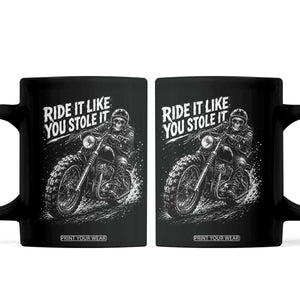 Ride It Like You Stole It Skeleton Rider Vintage Motorcycle Graphic Coffee Mug Biker Enthusiasts TS10 Black Print Your Wear