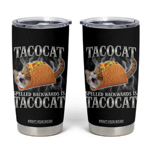 Tacocat Spelled Backwards Is Tacocat Tumbler Cup Funny Cat Gift 90s Bootleg TS10 Black Print Your Wear