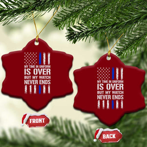 Police Retirement Ceramic Ornament My Time In Uniform Is Over USA Flag Retied Officer Gifts TS10 Print Your Wear