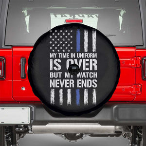 Police Retirement Spare Tire Cover My Time In Uniform Is Over USA Flag Retied Officer Gifts TS10