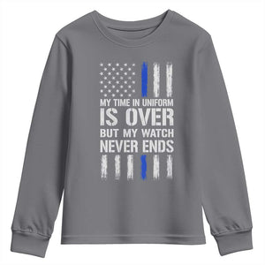 Police Retirement Youth Sweatshirt My Time In Uniform Is Over USA Flag Retied Officer Gifts TS10 Charcoal Print Your Wear