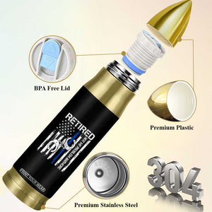 Police Retirement Bullet Tumbler Retired Not My Problem Anymore Handcuffs US Flag Retired Police Graphic TS10 Print Your Wear