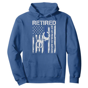 Police Retirement Hoodie Retired Not My Problem Anymore Handcuffs US Flag Retired Police Graphic TS10 Royal Blue Print Your Wear