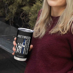 Police Retirement Tumbler Cup Retired Not My Problem Anymore Handcuffs US Flag Retired Police Graphic