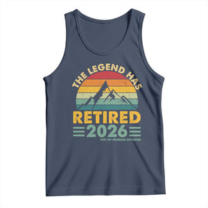 Retired 2026 Not My Problem Anymore Tank Top Vintage Retirement Gift TS10 Navy Print Your Wear