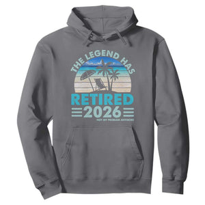 The Legend Has Retired 2026 Hoodie Vintage Tropical Beach Sunset Graphic Ocean Vibes TS10 Charcoal Print Your Wear