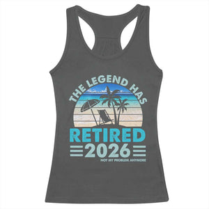 The Legend Has Retired 2026 Racerback Tank Top Vintage Tropical Beach Sunset Graphic Ocean Vibes TS10 Dark Heather Print Your Wear