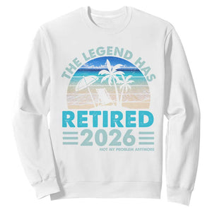 The Legend Has Retired 2026 Sweatshirt Vintage Tropical Beach Sunset Graphic Ocean Vibes TS10 White Print Your Wear
