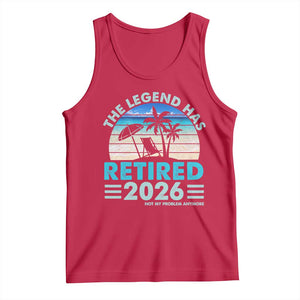 The Legend Has Retired 2026 Tank Top Vintage Tropical Beach Sunset Graphic Ocean Vibes TS10 Red Print Your Wear