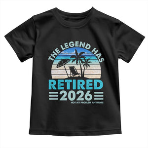 The Legend Has Retired 2026 Toddler T Shirt Vintage Tropical Beach Sunset Graphic Ocean Vibes TS10 Black Print Your Wear
