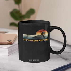 Stupid Canadian Wolf Bird Coffee Mug Retro LGBT Hockey Fan TS10 Print Your Wear